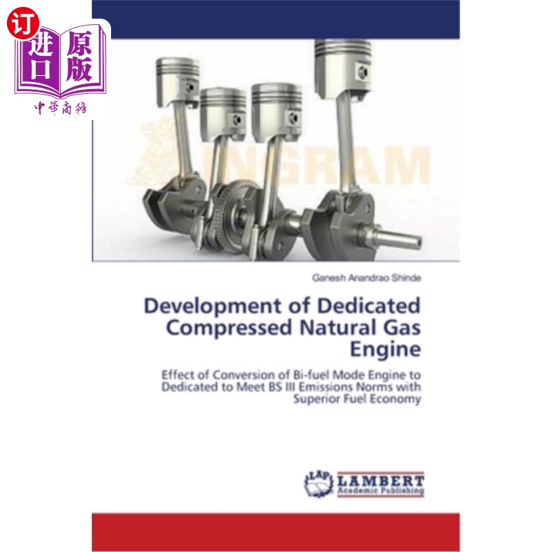 海外直订Development of Dedicated Compressed Natural Gas Engine