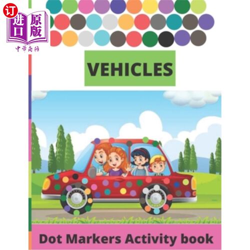 海外直订Vehicles Dot Markers Activity Book: Fun with Do a Dot Transportation Paint Daube 车辆点标记活动书:做一个有