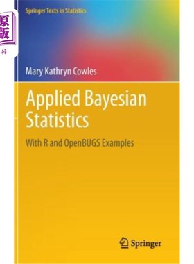海外直订Applied Bayesian Statistics: With R and Openbugs Examples 应用贝叶斯统计：以r和openbugs为例