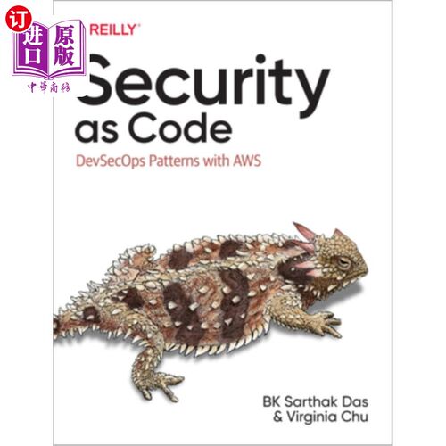 海外直订Security as Code: Devsecops Patterns with Aws 安全即代码:Aws的Devsecops模式