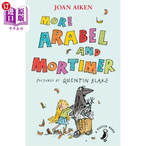 海外直订More Arabel and Mortimer 更多的是阿拉贝尔和摩梯末