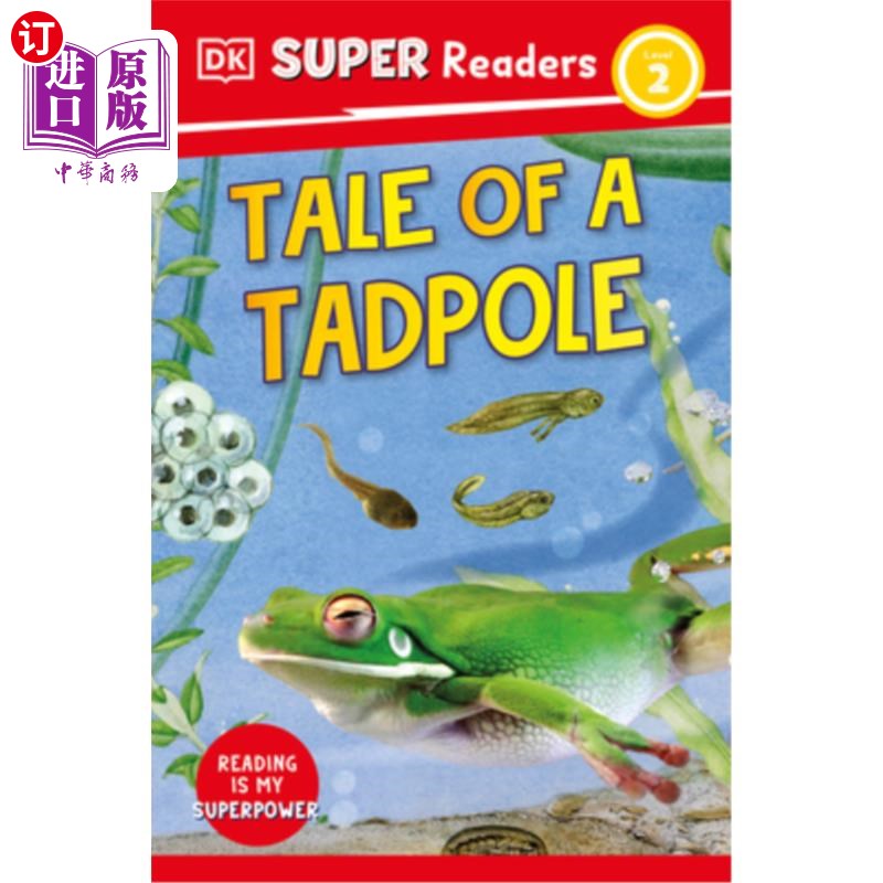 海外直订DK Super Readers Level 2 Tale of a Tadpole DK超级读者2级蝌蚪的故事