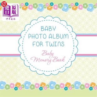 海外直订Baby Photo Album for Twins: Baby Memory Book 双胞胎婴儿相册：婴儿记忆册