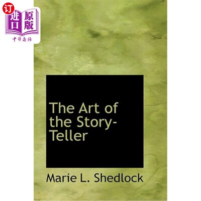 海外直订The Art of the Story-Teller 讲故事的艺术