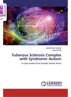 海外直订医药图书Tuberous Sclerosis Complex with Syndromic Autism 结节性硬化症合并自闭症综合征