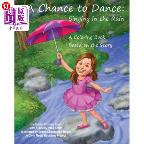 海外直订A Chance to Dance: Singing in the Rain Coloring Book 一次跳舞的机会：在雨中歌唱