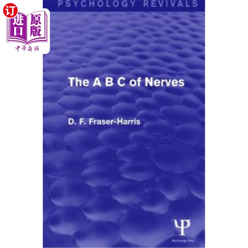 海外直订The A B C of Nerves 神经的abc(心理学复兴)