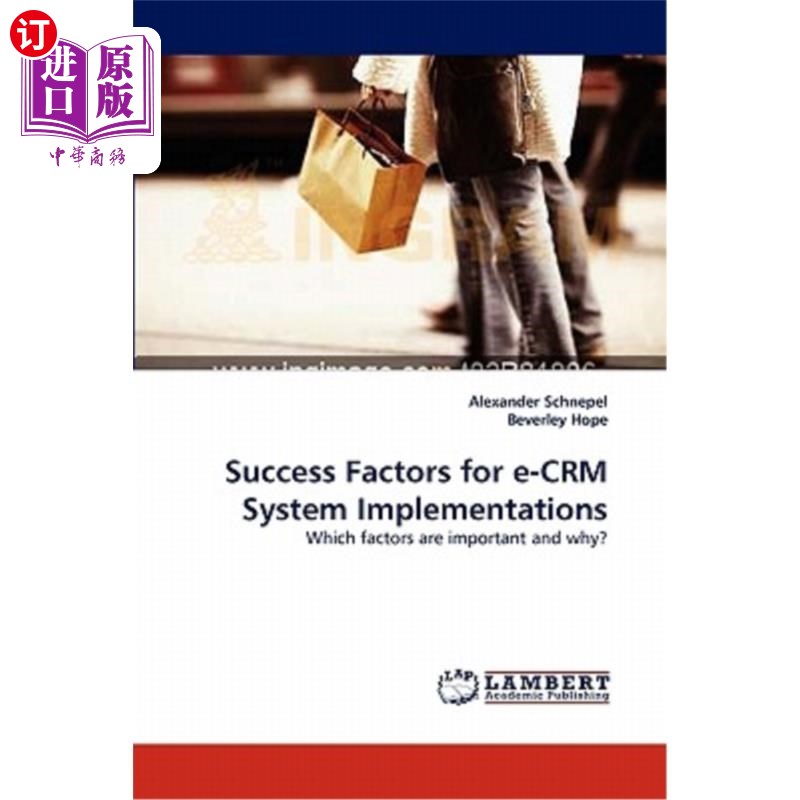 海外直订Success Factors for E-Crm System Implementations E-Crm系统实施的成功因素 书籍/杂志/报纸 原版其它 原图主图