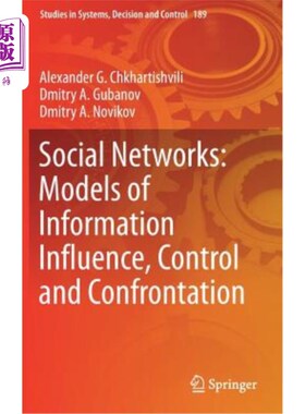 海外直订Social Networks: Models of Information Influence, Control and Confrontation 社会:信息影响、控制和对抗的