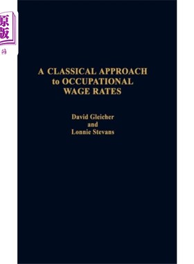 海外直订Classical Approach to Occupational Wage Rates 职业工资率的经典方法