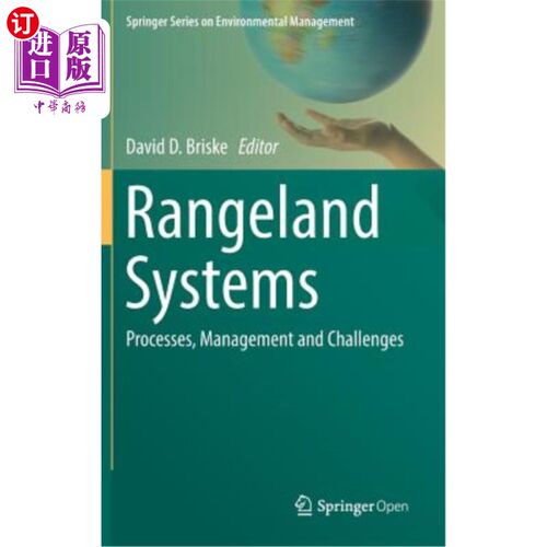 海外直订Rangeland Systems: Processes, Management and Challenges 牧场系统：过程、管理和挑战