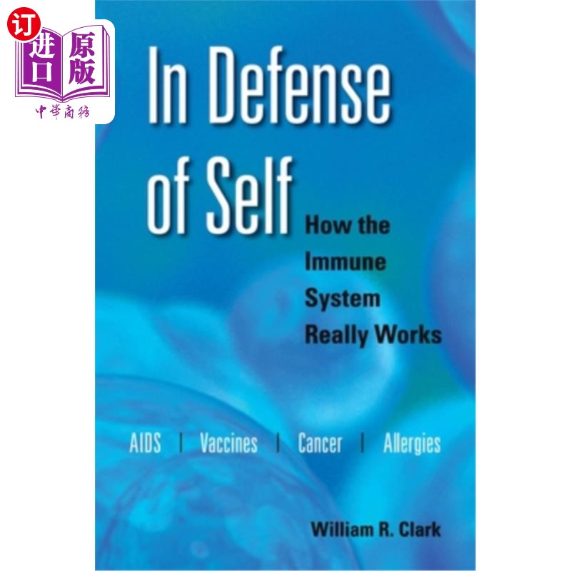 海外直订医药图书In Defense of Self: How the Immune System Really Works 《自我防卫:免疫系统是如何运作的