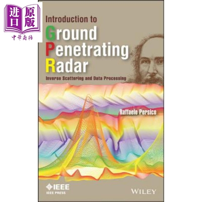现货 探地雷达介绍 反散射与数据处理 Introduction To Ground Penetrating Radar Raffaele Persico 英文原版【中商原版】wiley
