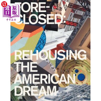 海外直订Foreclosed: Rehousing the American Dream 取消抵押品赎回权：安置美国梦