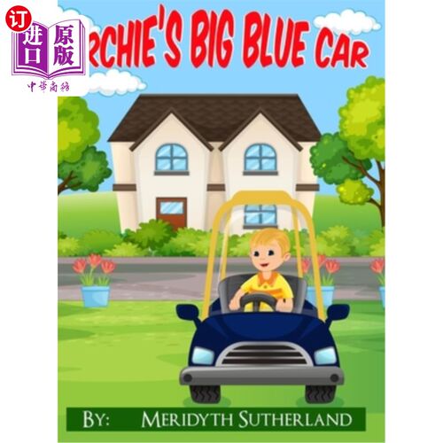 海外直订Archie's Big Blue Car 阿奇的蓝色大轿车