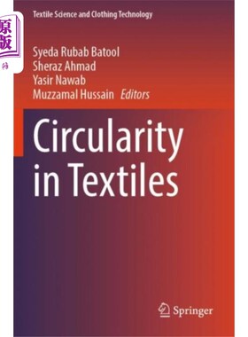 海外直订Circularity in Textiles 纺织品的循环性
