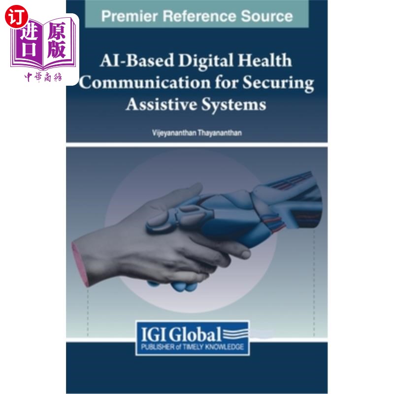 海外直订医药图书AI-Based Digital Health Communication for Securing Assistive Systems 基于人工智能的数字健康通信保护