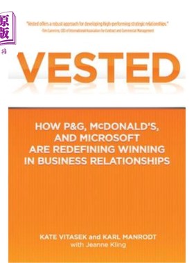 海外直订Vested: How P&G, McDonald's, and Microsoft Are Redefining Winning in Business Re 《既得利益：宝洁、麦当劳和