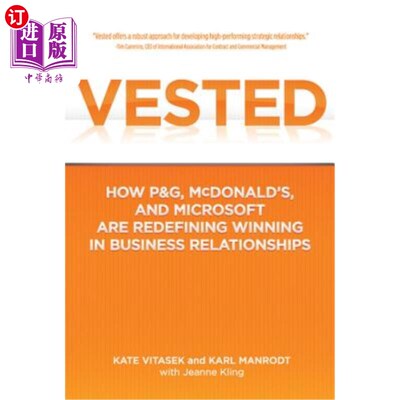 海外直订Vested: How P&G, McDonald's, and Microsoft Are Redefining Winning in Business Re 《既得利益：宝洁、麦当劳和