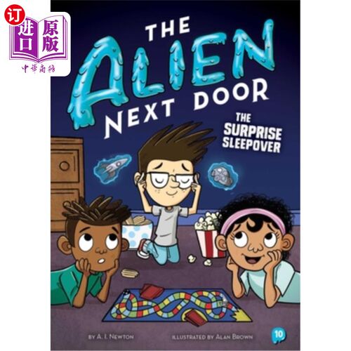 海外直订The Alien Next Door 10: The Surprise Sleepover 《邻家外星人10:惊喜过夜