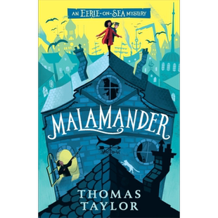 马拉曼德 海怪传说系列1 Malamander 英文原版 Thomas Taylor 国际流行小说 奇幻与惊悚【中商原版】