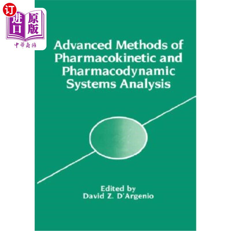 海外直订医药图书Advanced Methods of Pharmacokinetic and Pharmacodynamic Systems Analysis 药代动力学和药效学系统分析