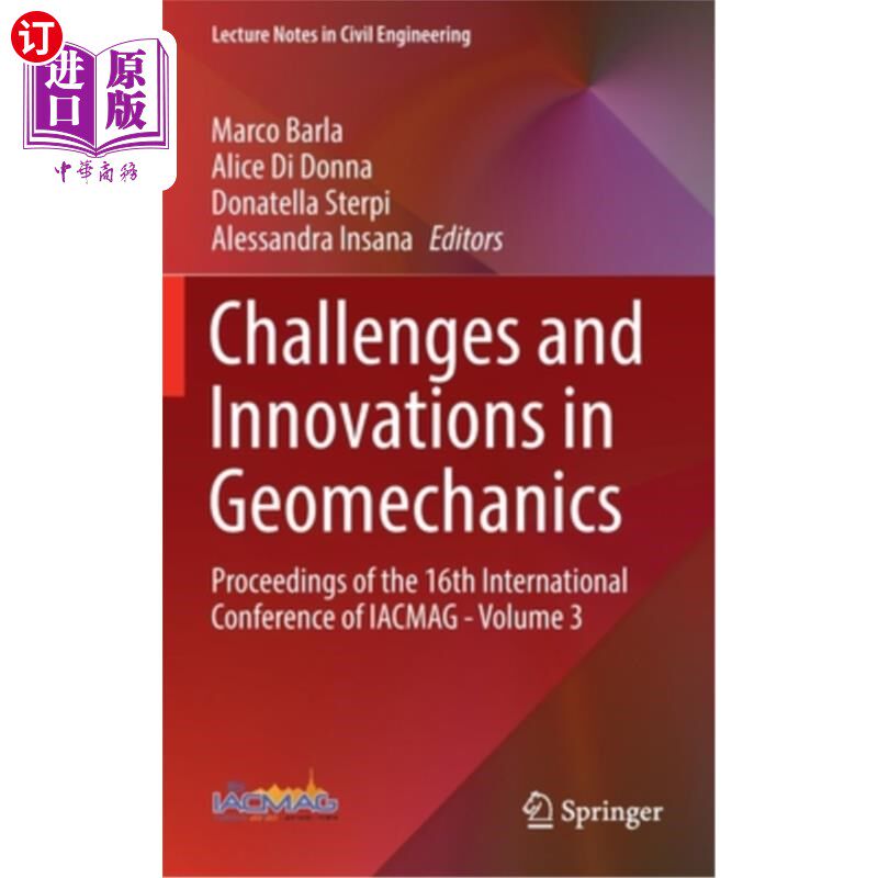海外直订Challenges and Innovations in Geomechanics: Proceedings of the 16th Internationa 地质力学的挑战与创新:第16届