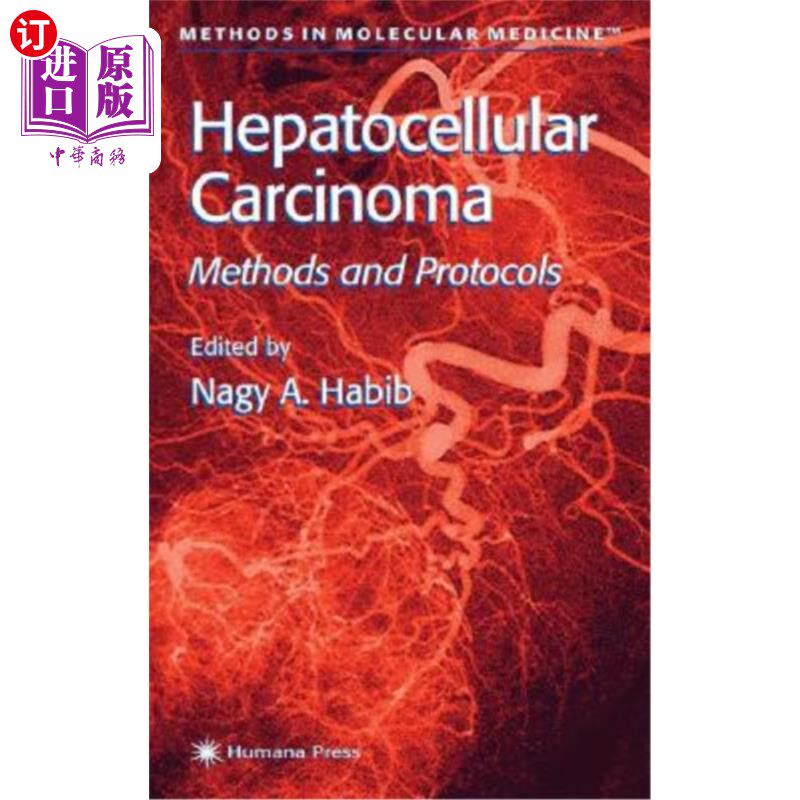 海外直订医药图书Hepatocellular Carcinoma: Methods and Protocols 肝细胞癌:方法和方案