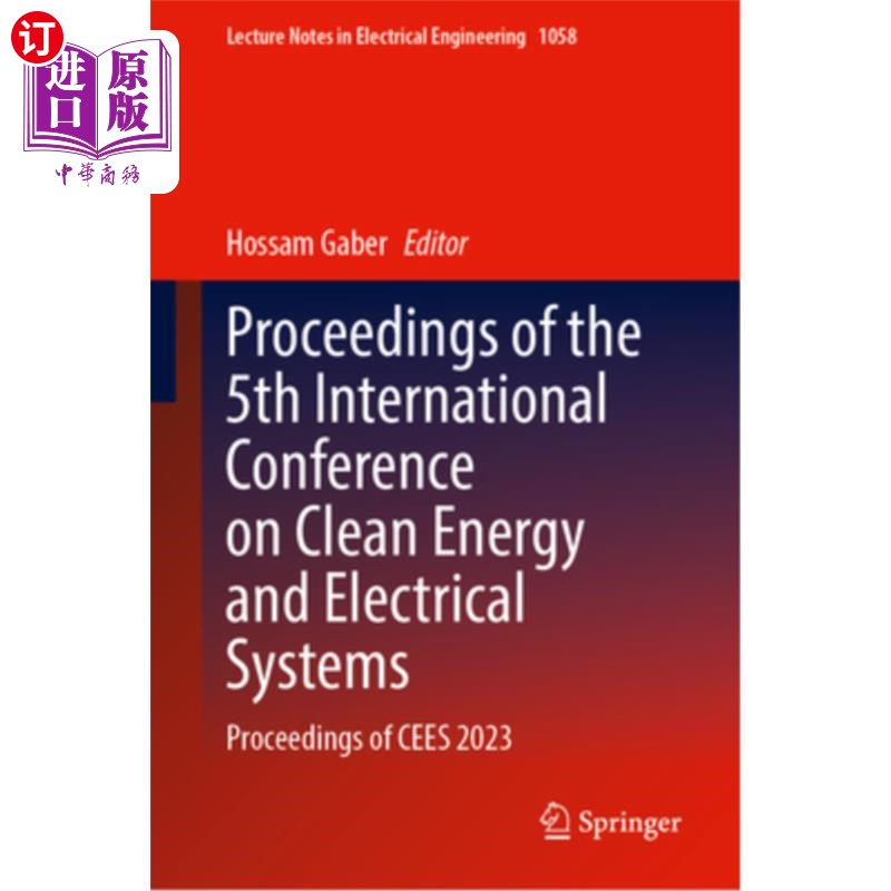 海外直订Proceedings of the 5th International Conference on Clean Energy and Electrical S 第五届清洁能源和电力系统国