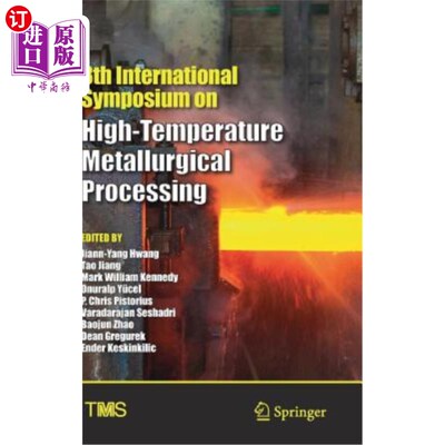 海外直订8th International Symposium on High-Temperature Metallurgical Processing 第八届高温冶金加工国际研讨会