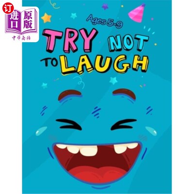 海外直订Try Not to Laugh: Silly Jokes for Kids hilarious jokes funny riddles for young k 尽量不要笑：给孩子们的愚蠢