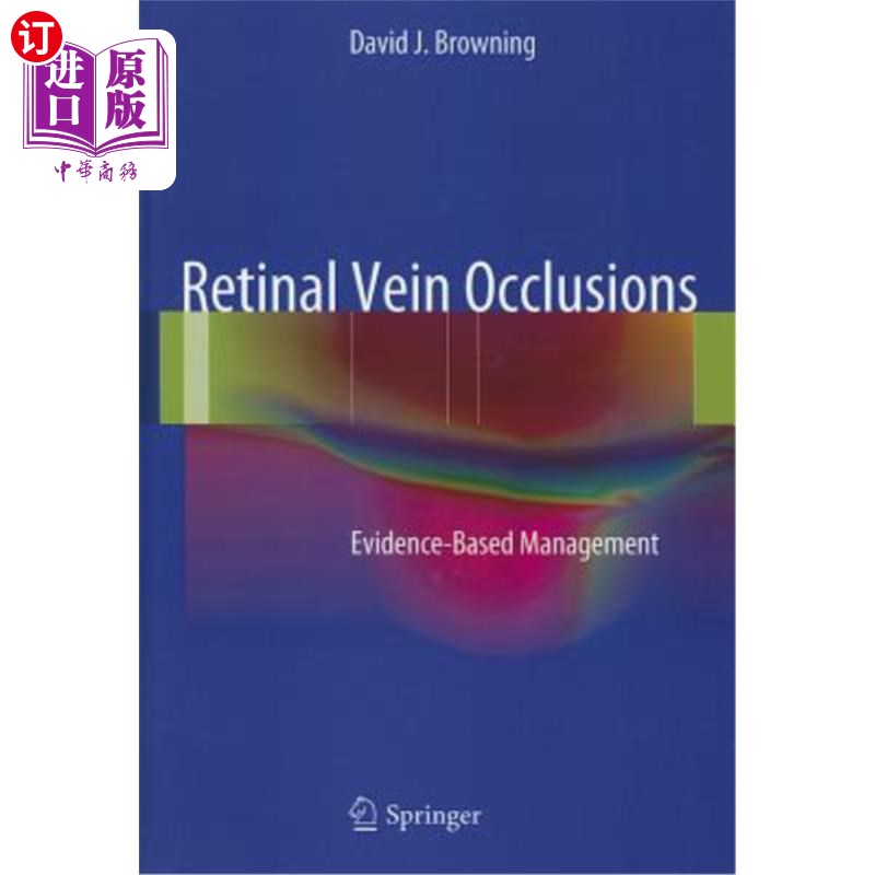 海外直订医药图书Retinal Vein Occlusions: Evidence-Based Management 视网膜静脉阻塞:循证管理