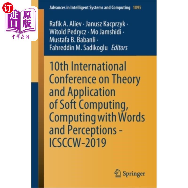 海外直订10th International Conference on Theory and Application of Soft Computing, Compu 第十届“软计算理论与应用”