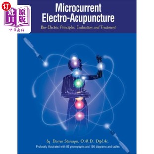 Principles Treatm Bio Electric Acupuncture Evaluation 海外直订医药图书Microcurrent and Electro