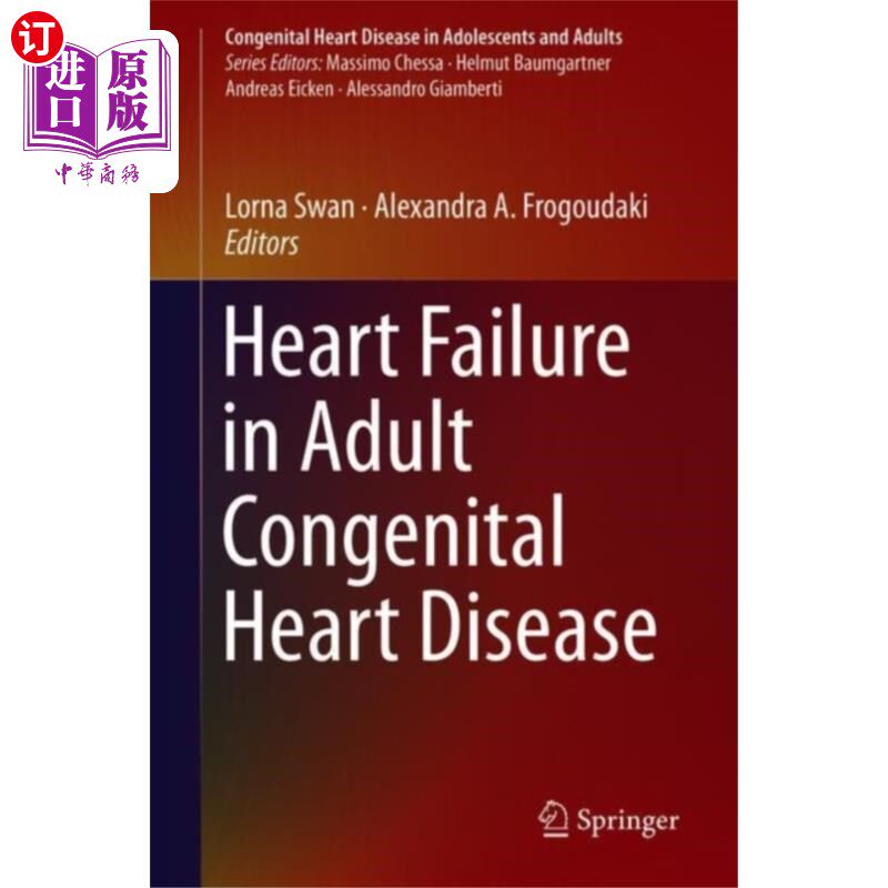 海外直订医药图书Heart Failure in Adult Congenital Heart Disease 成人先天性心脏病的心力衰竭