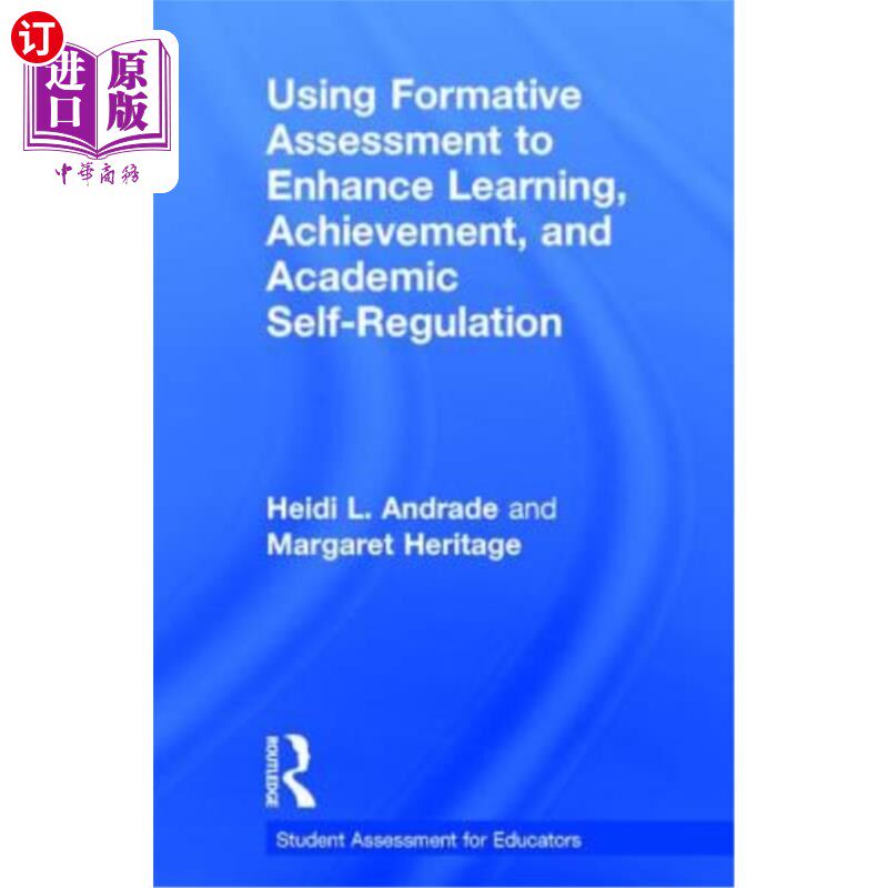海外直订Using Formative Assessment to Enhance Learning, Achievement, and Academic Self-R 利用形成性评估提高学习、成