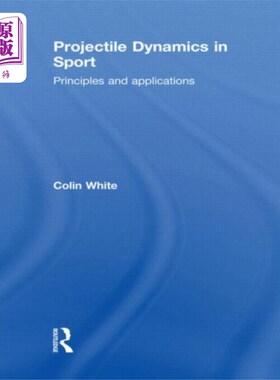 海外直订医药图书Projectile Dynamics in Sport 体育运动中的抛射动力学