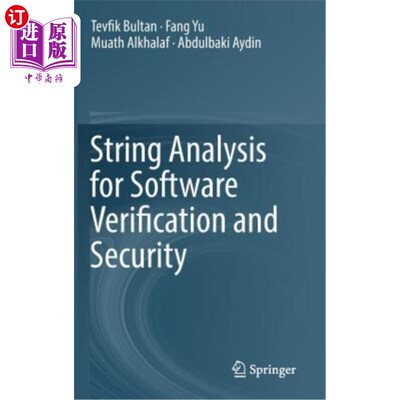 海外直订String Analysis for Software Verification and Security 用于软件验证和安全的字符串分析