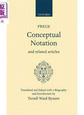 概念文字 及其他作品 现代逻辑学的开山之作 Conceptual Notation and Related Articles 英文原版 Gottlob Frege【中商原版?