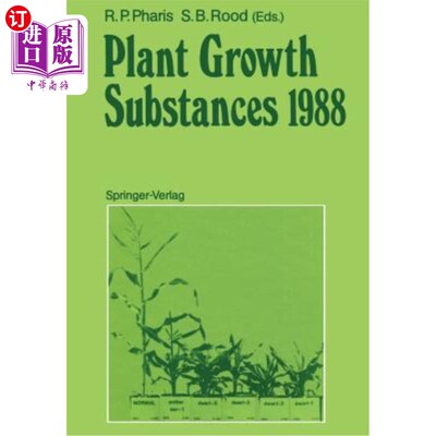 海外直订Plant Growth Substances 1988 植物生长物质1988