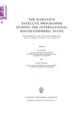 海外直订The Scientific Satellite Programme During the International Magnetospheric Study 国际磁层研究期间的科学卫星