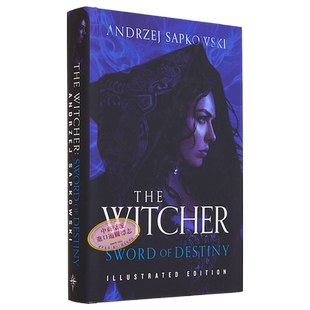 预售 巫师短篇 命运之剑 插图版 Sword of Destiny Illustrated Hardback Edition 英文原版 Andrzej Sapkowski【中商原版】