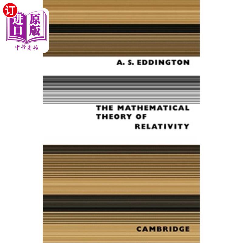 海外直订The Mathematical Theory of Relativity 相对论