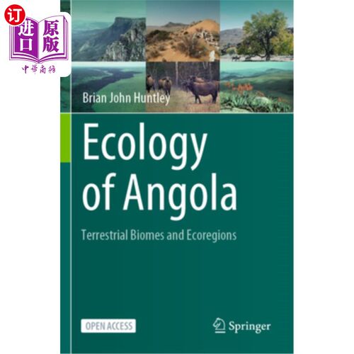海外直订Ecology of Angola: Terrestrial Biomes and Ecoregions 安哥拉生态学：陆地生物群系和生态区