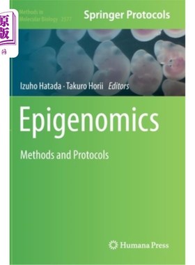海外直订Epigenomics: Methods and Protocols 表观基因组学:方法和协议