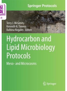海外直订医药图书Hydrocarbon and Lipid Microbiology Protocols: Meso- And Microcosms 碳氢化合物和脂质微生物学协议：中