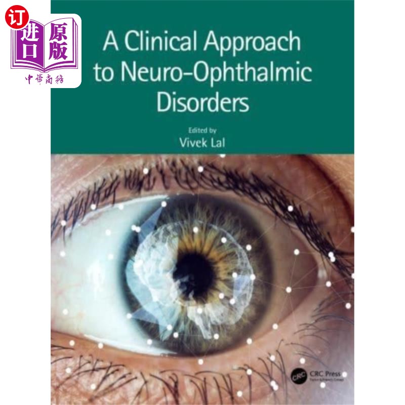 海外直订医药图书Clinical Approach to Neuro-Ophthalmic Disorders 神经眼科疾病的临床探讨