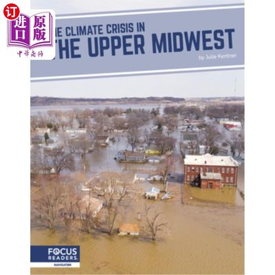 海外直订The Climate Crisis in the Upper Midwest 上中西部的气候危机