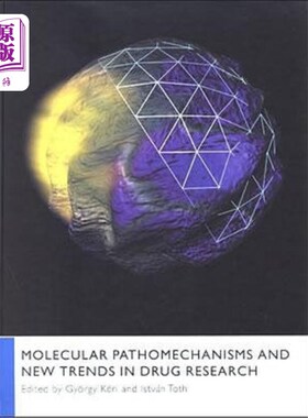 海外直订医药图书Molecular Pathomechanisms and New Trends in Drug Research 分子病理机制与药物研究新趋势“，