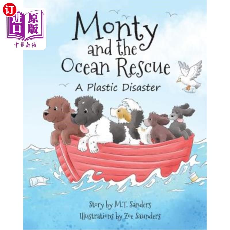 海外直订Monty and the Ocean Rescue: A Plastic Disaster 蒙蒂与海洋救援：一场塑料灾难
